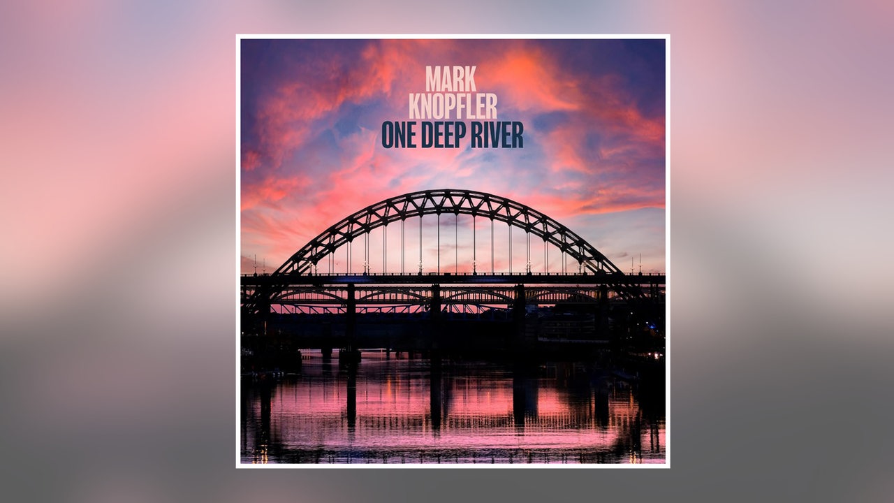 Albumcover Mark Knopfler - One Deep River