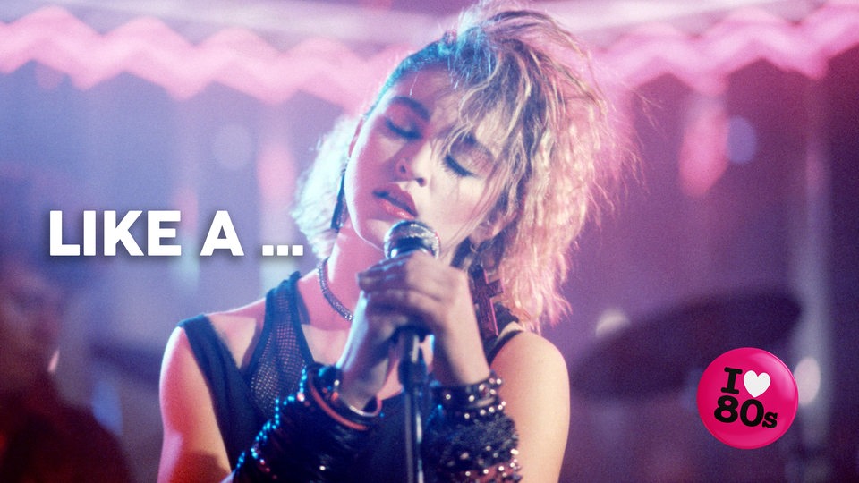 Keyvisual: Madonna in den 80ern mit dem Schriftzug "Like a …"